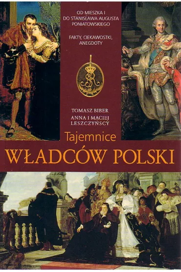Tajemnice w�adc�w Polski - Tomasz Biber