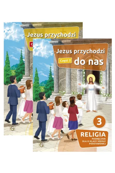 Pakiet: Jezus przychodzi do nas 3. Podr�cznik do religii dla klasy trzeciej szko�y podstawowej. Cz�� 1 i 2 - Piotr Goliszek