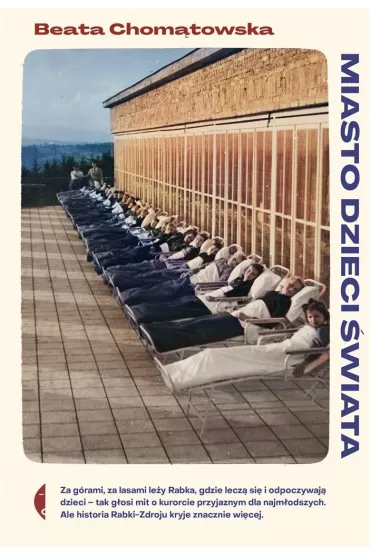 Miasto dzieci �wiata - Beata Chom�towska