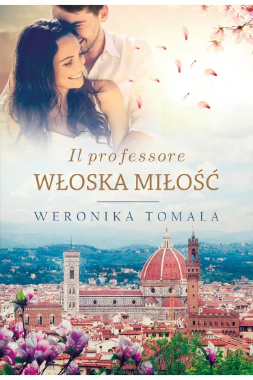 Il professore. W�oska mi�o�� - Weronika Tomala