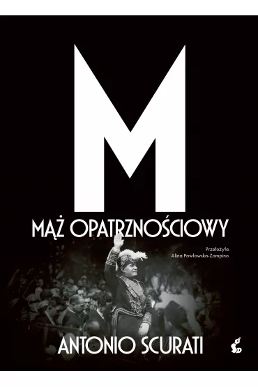 M. M�� opatrzno�ciowy - Antonio Scurati