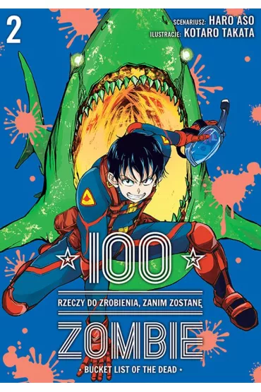 100 rzeczy do zrobienia, zanim zostan� zombie. Tom 2 - Haro Aso, Koutarou Takata