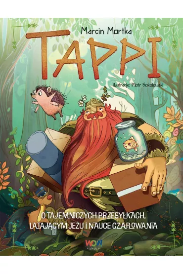 Tappi. O tajemniczych przesy�kach, lataj�cym je�u i nauce czarowania - Marcin Mortka