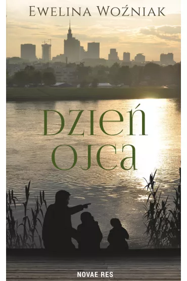 eBook Dzie� ojca mobi epub - Ewelina Wo�niak
