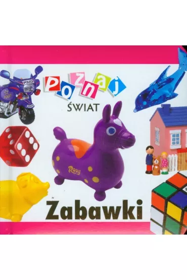 Poznaj �wiat - Zabawki LIWONA