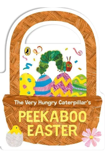 The Very Hungry Caterpillar`s Peekaboo Easter - Eric Carle
