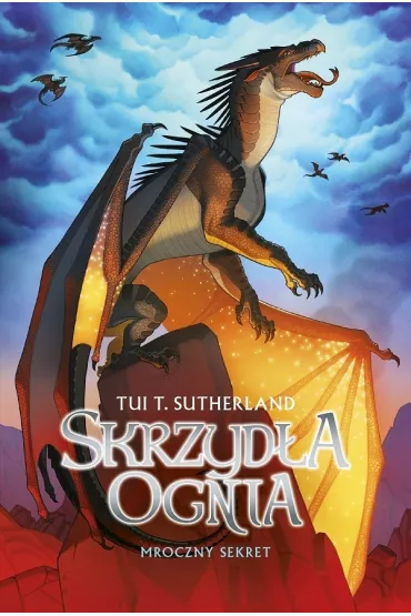 Mroczny sekret. Skrzyd�a ognia. Tom 4 - Tui T. Sutherland