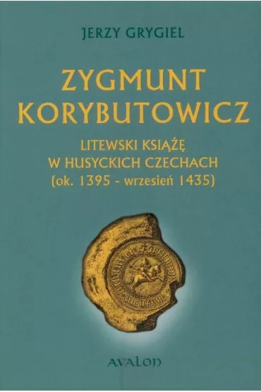 Zygmunt Korybutowicz TW - Jerzy Grygiel