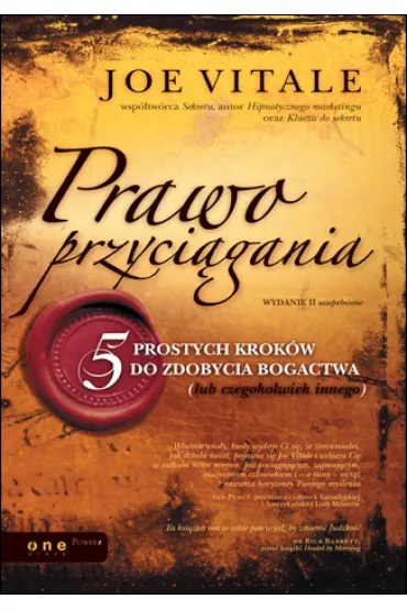 Prawo przyci�gania. 5 prostych krok�w do zdobycia bogactwa (lub czegokolwiek innego). Wydanie II uzupe�nione