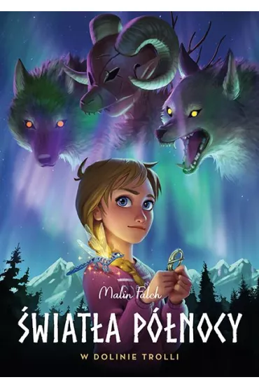 W dolinie trolli. �wiat�a p�nocy. Tom 1 - Malin Falch