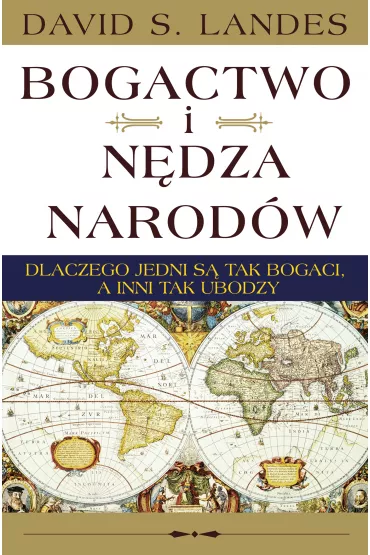 Bogactwo i n�dza narod�w - David S. Landes