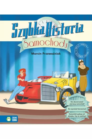 Szybka historia samochodu wielcy odkrywcy wielkie odkrycia - Marcin Przewo�niak