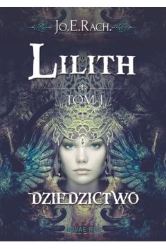 eBook Lilith. Tom I - Dziedzictwo mobi epub