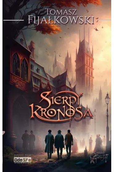 Sierpy Kronosa - Tomasz Fija�kowski
