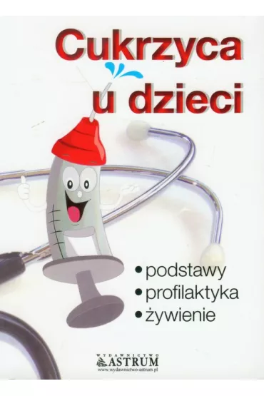 Cukrzyca u dzieci - Andrew Laughin