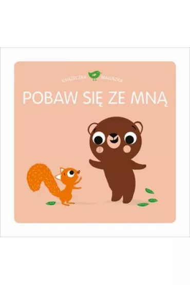 Ksi��eczka maluszka. Pobaw si� ze mn� - Didier Zanon, Marie Paruit