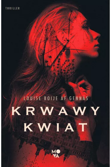 Krwawy kwiat. Trylogia oporu. Tom 1 - Louise Boije af Genn�s