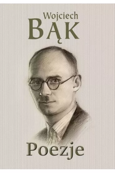 Poezje - Wojciech B�k