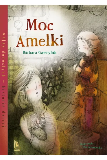 Moc Amelki - Barbara Gawryluk