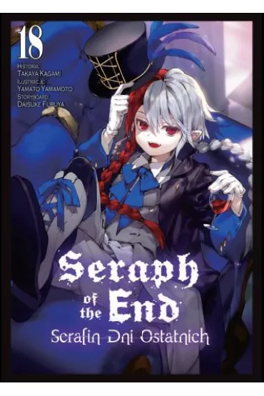 Seraph of the End - Serafin dni ostatnich. Tom 18 - Takaya Kagami, Daisuke Furuya