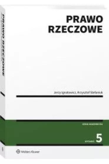 Prawo rzeczowe - Jerzy Ignatowicz, Krzysztof Stefaniuk