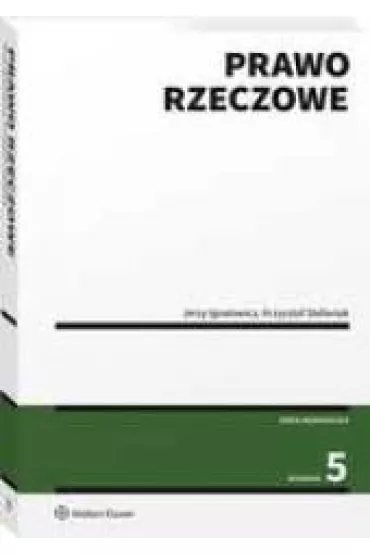 Prawo rzeczowe - Jerzy Ignatowicz, Krzysztof Stefaniuk