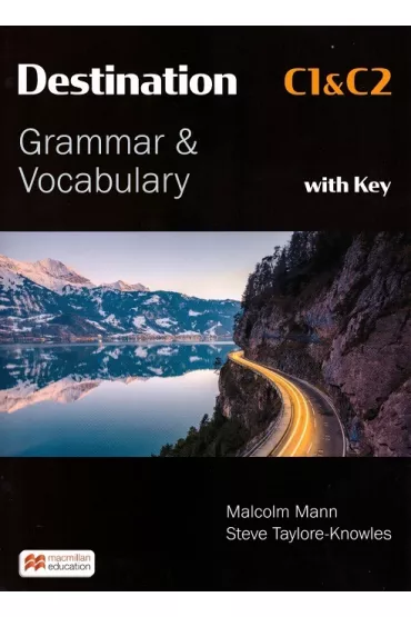 Destination C1&C2. Grammar & Vocabulary with Answer Key + Ksika w wersji cyfrowej - Malcolm Mann, Steve Taylore-Knowles