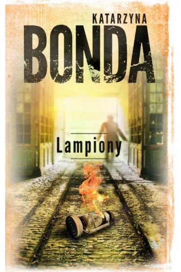 Lampiony. Cztery ywioy Saszy Zauskiej. Tom 3 - Katarzyna Bonda