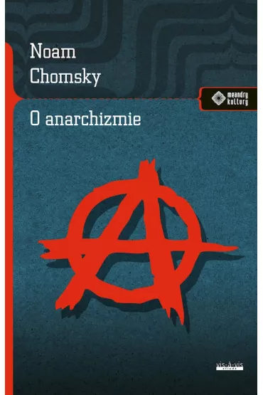 O anarchizmie - Noam Chomsky