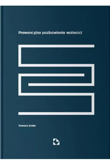 Prewencyjne pozbawienie wolno�ci - Tomasz Sroka