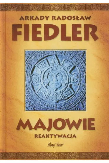 Majowie.Reaktywacja - Arkady Rados�aw Fiedler