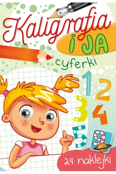 Cyferki. Kaligrafia i ja - Zofia  Zabrzeska