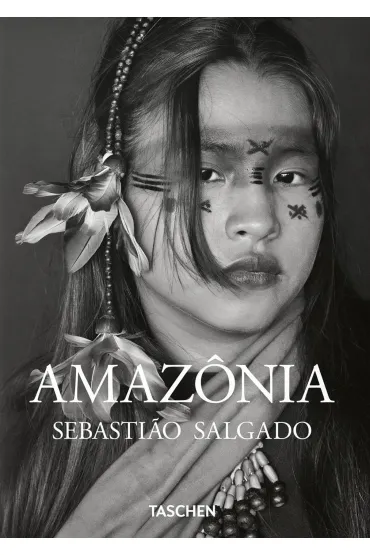 Sebastiao Salgado. Amaz�nia. 45th Ed. - Sebastiao Salgado