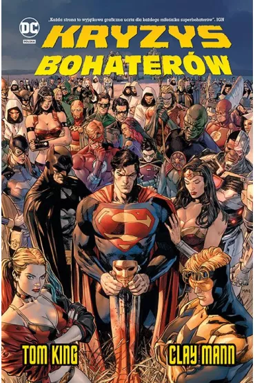Uniwersum DC Kryzys bohater�w - Clay  Mann, Tom King