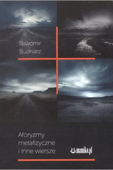 Aforyzmy metafizyczne i inne wiersze - S�awomir Studniarz
