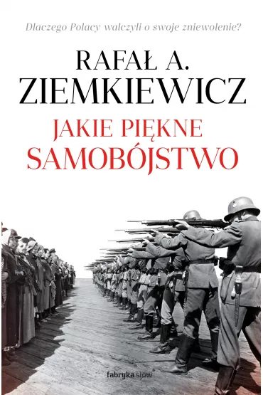 Jakie pi�kne samob�jstwo - Rafa� Ziemkiewicz