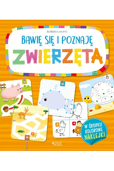 Bawi� si� i poznaj� zwierz�ta - Roberta  Fanti