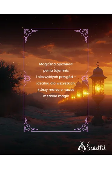 Zakazana magia. Szko�a Astromag�w. Tom 2 - Anna W�odarkiewicz