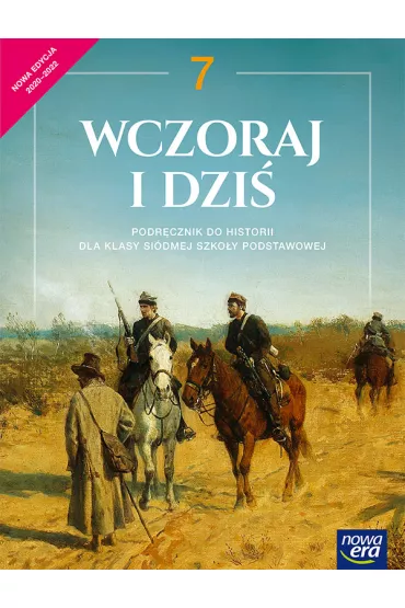 Wczoraj i dzi� 7. Podr�cznik do historii dla klasy si�dmej szko�y podstawowej - Anna �aszkiewicz, Jaros�aw K�aczkow, Stanis�aw Roszak