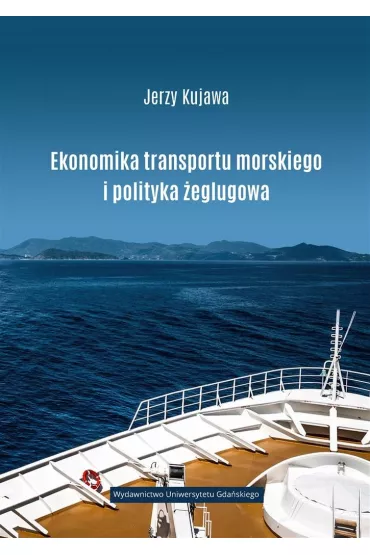 Ekonomika transportu morskiego... - Jerzy  Kujawa