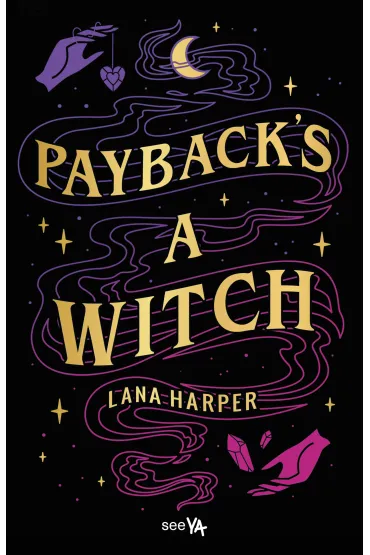 Payback's a Witch - Harper Lana
