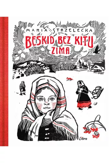 Beskid bez kitu Zima - Maria Strzelecka