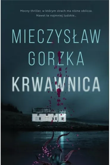 Krwawnica - Mieczys�aw Gorzka