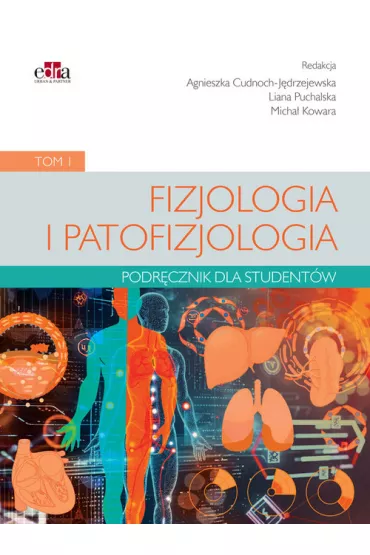 Fizjologia i patofizjologia. Podrcznik dla studentw. Tom 1