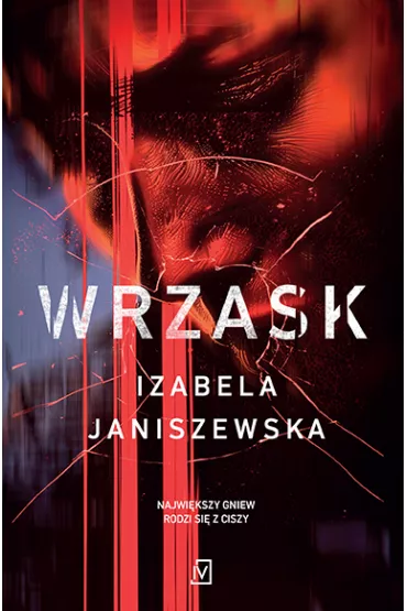 Wrzask. Larysa Lubo� i Bruno Wilczy�ski. Tom 1 - Izabela Janiszewska