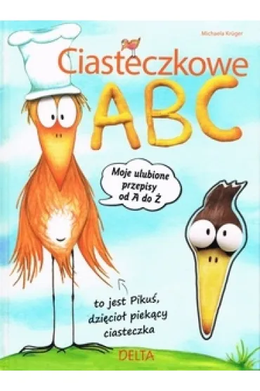 Ciasteczkowe ABC * * - Michaela Kruger