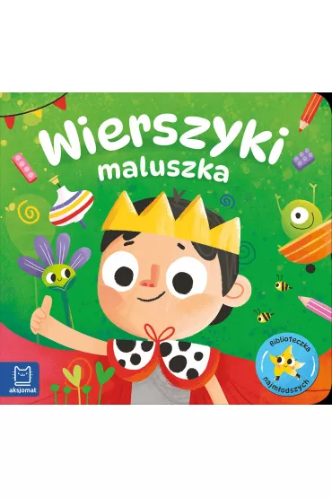 Wierszyki maluszka. Biblioteczka najm�odszych - Agata Kaczy�ska