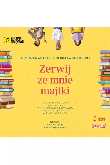 Audiobook CD MP3 Zerwij ze mnie majtki - Agnieszka  Witczak, Miros�aw �migielski