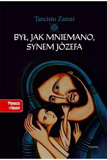By�, jak mniemano, synem J�zefa - Tarcisio Zanni