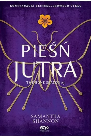 Pie�� jutra. Czas �niw. Tom 3 - Samantha Shannon